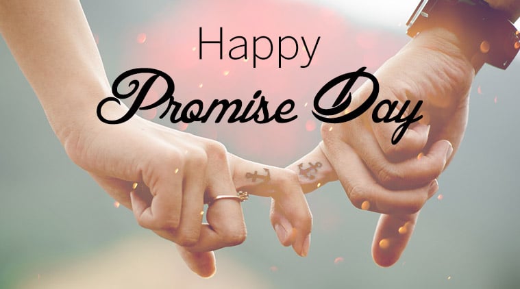 Promise Day : Wishes, Quotes, SMS, Message, Status, Greetings, Shayari