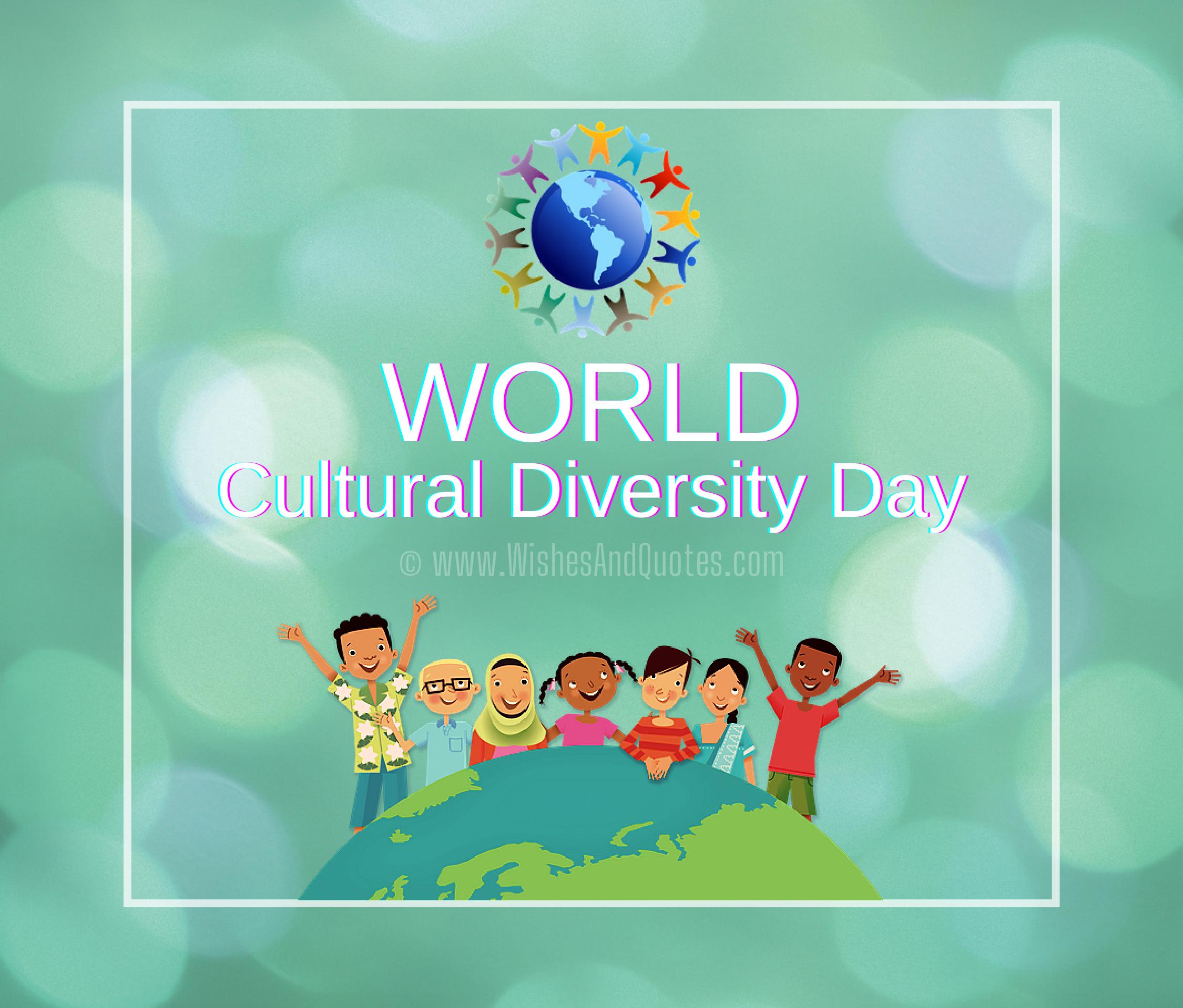 World Cultural Diversity Day 2023: Quotes, Messages, Greetings, Images