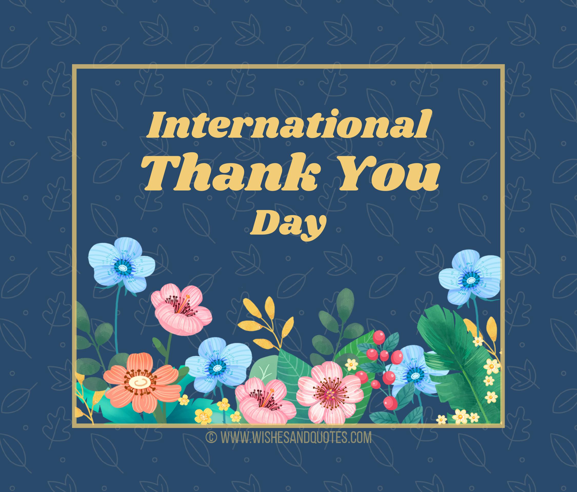 International Thank You Day Wishes, Quotes, Messages, Status,Greetings