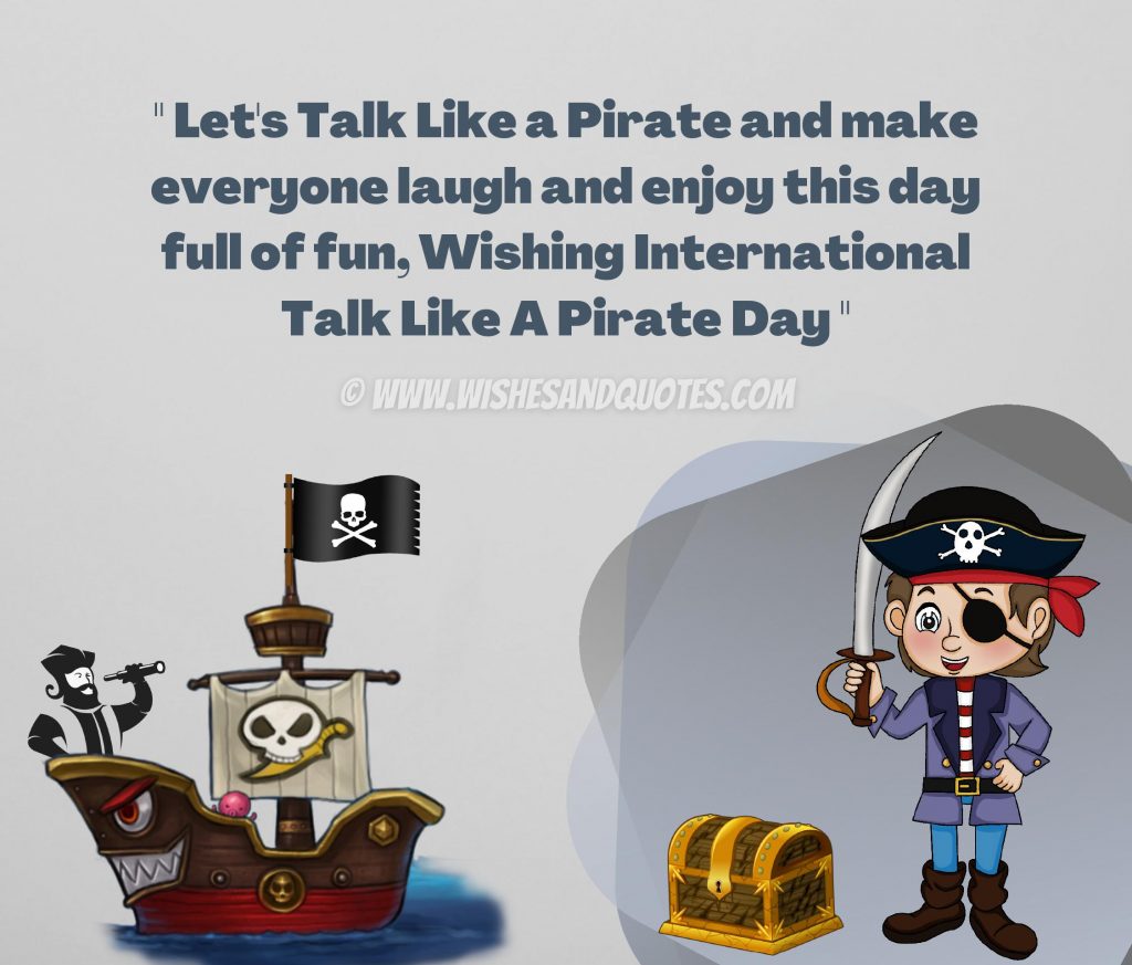 Talk Like a Pirate Day 2024 Wishes, Quotes, Messages, Status, Greetings